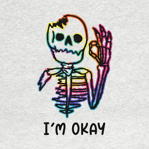 Skeleton I'm Ok Okay - I Think I'm OK by joneK